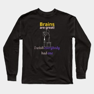 Life would be so wonderful Long Sleeve T-Shirt